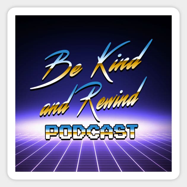 Be Kind and Rewind Sticker by BeKindandRewind